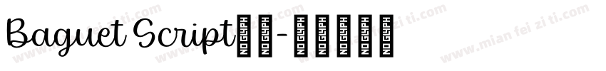Baguet Script字体字体转换